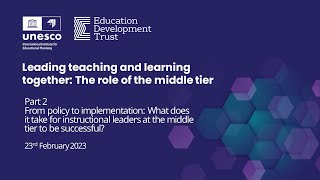 Part 2 What does it take for instructional leaders at the middle tier to be successful?