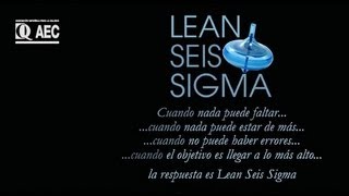 ¿Porque y para que estudiar el curso de Lean Seis Sigma?