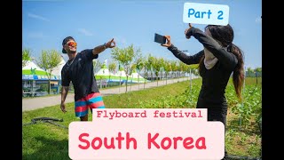 FLYBOARD FESTIVAL SOUTH KOREA (PART 2)