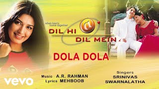 A R  Rahman  | Dola Dola | Best Audio Song | Dil Hi Dil Mein | Sonali Bendre |  Srinivas