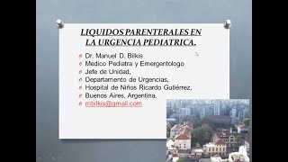 Ateneo Virtual de la Urgencia Noviembre 2024 - Líquidos parenterales en la urgencia pediátrica