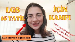 LGS | 15 Tatilde Eksikleri Kapatan Kamp Yapıyoruz!