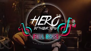 DJ HERO REMIX || FULL BASS TIK-TOK || (DJ MALBAR)TERBARU 2023 ‼️