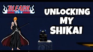 UNLOCKING MY SHIKAI IN ROBLOX BLEACH | Blotch