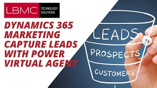 Dynamics 365 Marketing   Capture Leads with Power Virtual Agent