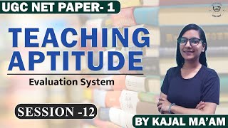 Teaching Aptitude : Evaluation System II UGC NET Paper- 1 II  Sen Academy UGC - NET II