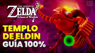 Zelda Echoes of Wisdom - Vacío del Volcán de Eldin & Templo de Eldin (Guía 100%)