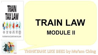 Train Law in the Philippines @THINKTANKLIKEBEES