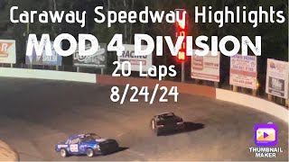 Short Track Racing Highlights: Caraway Speedway Mod 4 Division 20 Laps (8/24/24)