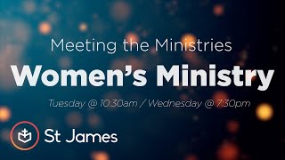 Meeting the Ministries | Women's Ministry