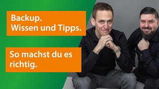 Wie du ein Backup richtig machst. | Konkrete Tipps und Hintergründe