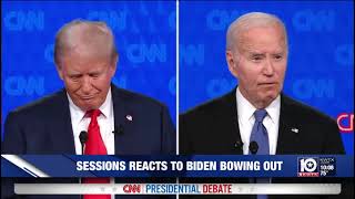 Congressman Sessions Reacts to Biden Bowing Out