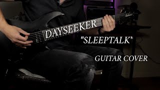 Dayseeker - "Sleeptalk" (Guitar Cover) HD