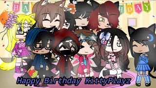 Happy Birthday KittyPlayz studio(me)//ft.me,my oc's and @DuckMan_69