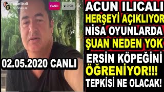 Acun Ilıcalı'dan Bomba Açıklamalar Ersin Köpeğini Öğreniyor Tepkisi Ne Olacak Nisa Neden Oynamıyor?