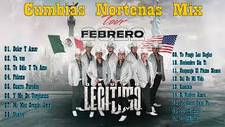 Grupo Legítimo Sus Mejor Canciones ~ Cumbias Norteñas Mix