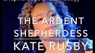 The Ardent Shepherdess (Kate Rusby)