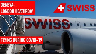 How is SWISS during Corona? | Geneva-London Heathrow | A220 | FLIGHT REVIEW