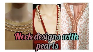 Beautiful Neck designs with pearls #neckdesigns #stitching