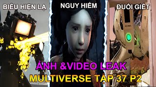 Phân tích ảnh ＆ video Leak tập 37 phần 2 skibidi toilet Multiverse #skibiditoilet #multiverse37part2