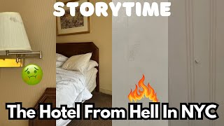 HOTEL FROM FROM HELL IN NEW YORK CITY ( Highly not recommended)