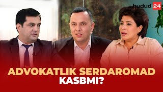 Advokatlik serdaromad kasbmi? | Адвокатлик сердаромад касбми?