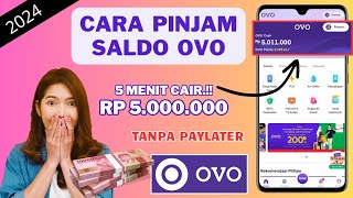 Cara Pinjam Saldo OVO Terbaru 2024 | Cara Pinjam Uang Di Aplikasi OVO