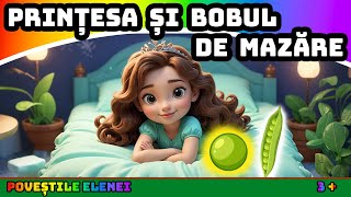 Printesa și bobul de mazăre 💚👑🫛|| Basme în limba română ||@PovestileElenei