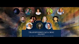 Konferencja online - Transformująca Moc Głosu - Rozmowa O CZUCIU