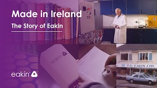 Made in Ireland - The story of Eakin (short version)