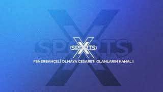 X Sports Canlı Yayını