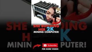 She's building her own mining rig that makes $2K a month! 🖥 💰