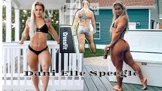 Dani Speegle — My Goals Are Bigger Than CrossFit