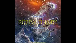 SUPRALUNAIRE - Nowhere means Everywhere (Dual Single)