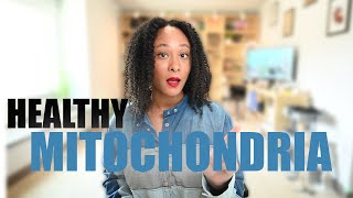 How To Heal Mitochondrial Dysfunction