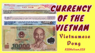 Currency of the Vietnam | Vietnamese Dong | Collections | Tiền đồng Việt Nam | Vietnam Money | KSH