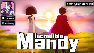 INCREDIBLE MANDY (Teste Beta) - Gameplay Android, iOS - (AVENTURA)