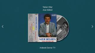 Azer Bülbül - Yalan Olur (Remastered)