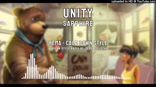 Unity - Sapphire African AFRO Style | [Rema - Calm Down Style] Remix UHQ