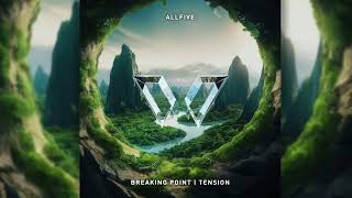 ALLFIVE - Tension