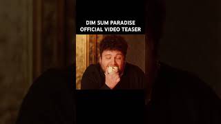 DIM SUM PARADISE OFFICIAL VIDEO TEASER #shorts #comedy #dimsumparadise