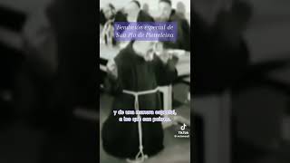 Bendición especial del Padre Pío #padrepio