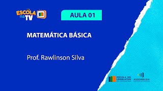 Prep Para Concurso. Matemática Básica, AULA 01 - ESCOLA DO LEGISLATIVO TOCANTINS