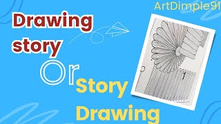 Story of Today's drawing time, #artdimple91