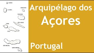 Arquipélago dos Açores - os 19 Concelhos