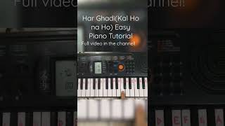 Har Ghadi Badal Rahi hai (Kal Ho na Ho) Easy Piano Tutorial! #shorts #piano