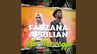 Setia Menunggu (feat. Aprilian)