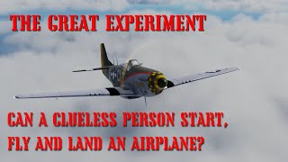 🛩️CAN A CLUELESS PERSON START, FLY AND LAND AN AIRPLANE? - THE GREAT EXPERIMENT - DCS P51 MUSTANG