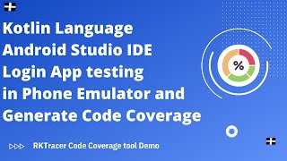 Code Coverage for Kotlin Language in Android Studio IDE and Testing App in Phone Emulator | Linux