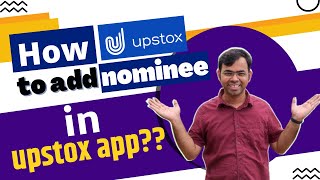 How to add nominee in upstox app | How to add nominee in demat account